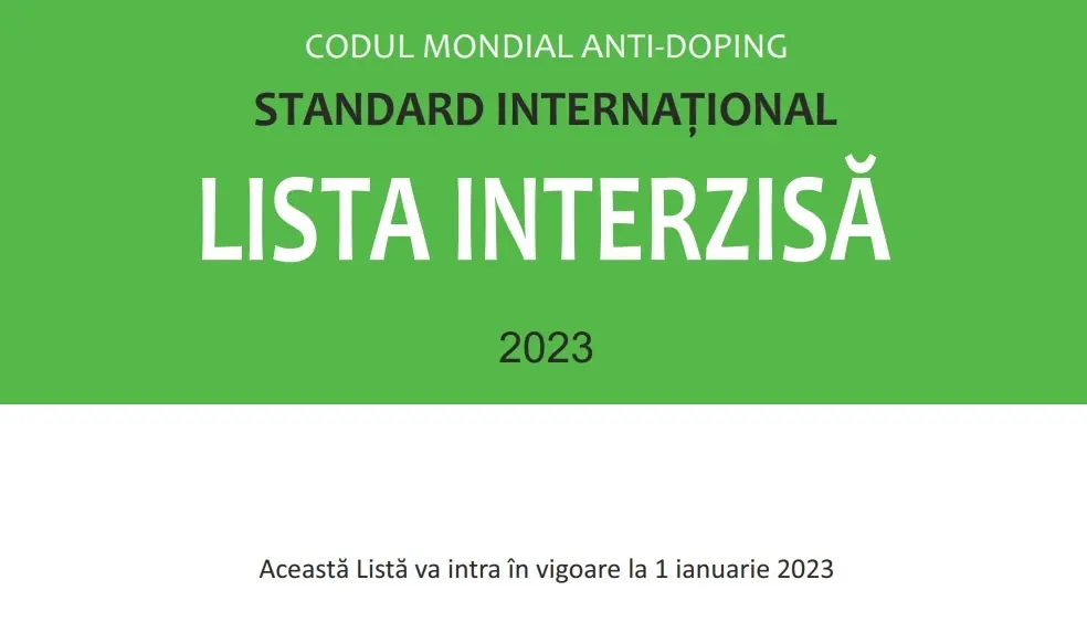 Informare Agenția Națională Anti-Doping – LISTA INTERZISĂ 2023